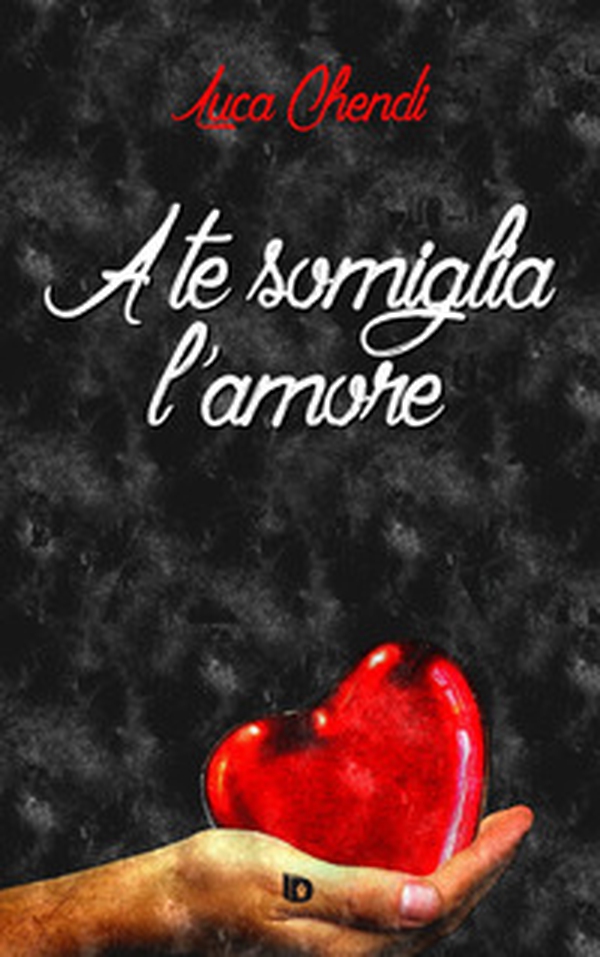 A te somiglia l'amore - Librerie.coop A te somiglia l'amore - Librerie.coop