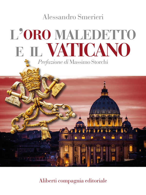L'oro maledetto e il Vaticano - Librerie.coop L'oro maledetto e il Vaticano - Librerie.coop