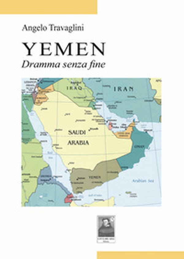 Yemen. Dramma senza fine - Librerie.coop Yemen. Dramma senza fine - Librerie.coop