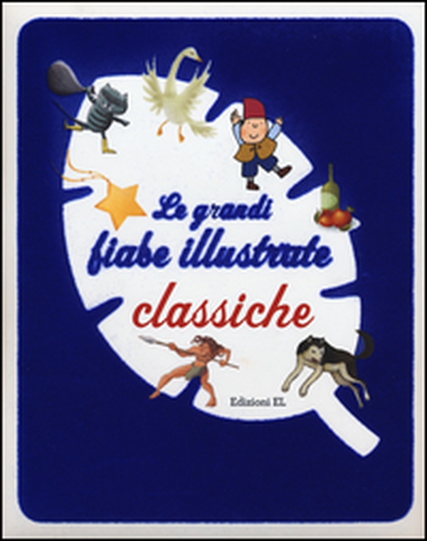 Le grandi fiabe illustrate classiche - Librerie.coop Le grandi fiabe illustrate classiche - Librerie.coop