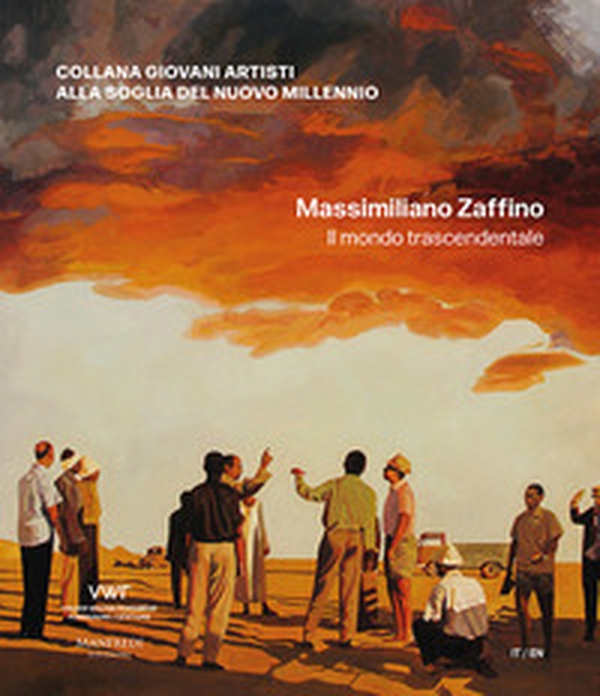 Massimiliano Zaffino. Il mondo trascendentale - Librerie.coop
