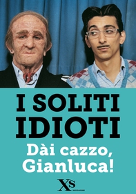 Dài cazzo, Gianluca! (XS Mondadori) - Librerie.coop