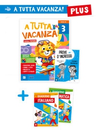A tutta vacanza plus. Per la scuola primaria - Vol. 3 - Librerie.coop