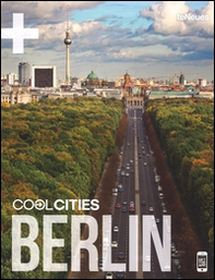 Cool cities Berlin. Ediz. inglese e tedesca - Librerie.coop