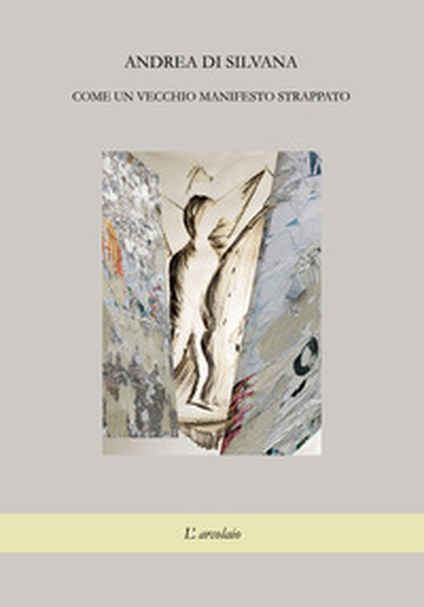 Come un vecchio manifesto strappato - Librerie.coop