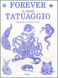 Forever. Il nuovo tatuaggio - Librerie.coop