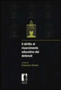 Il diritto al risarcimento educativo dei detenuti - Librerie.coop