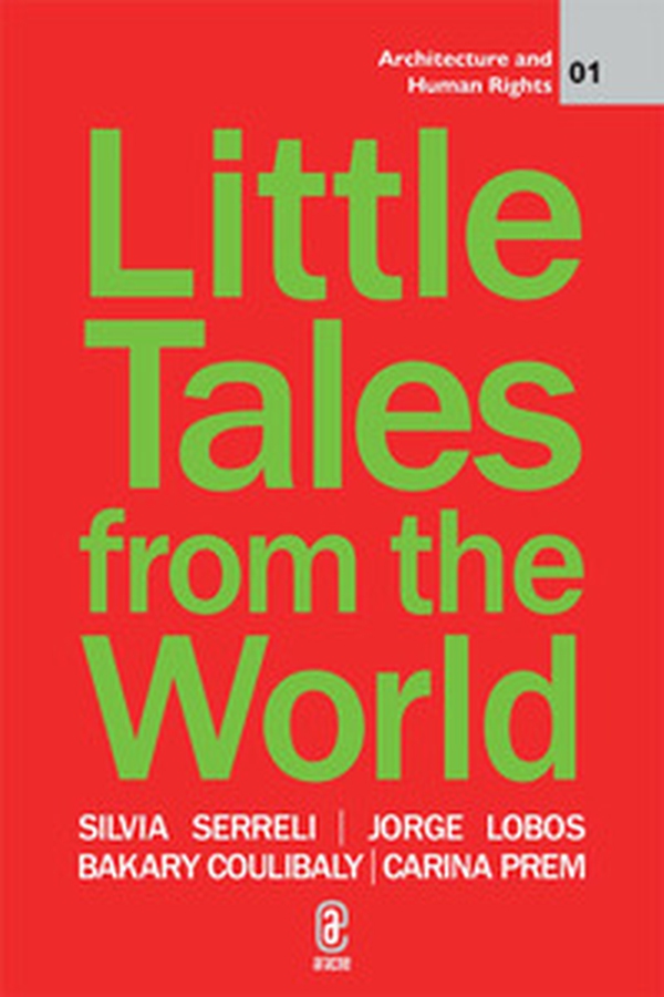 Little tales from the world. Embracing the soul of the places - Librerie.coop