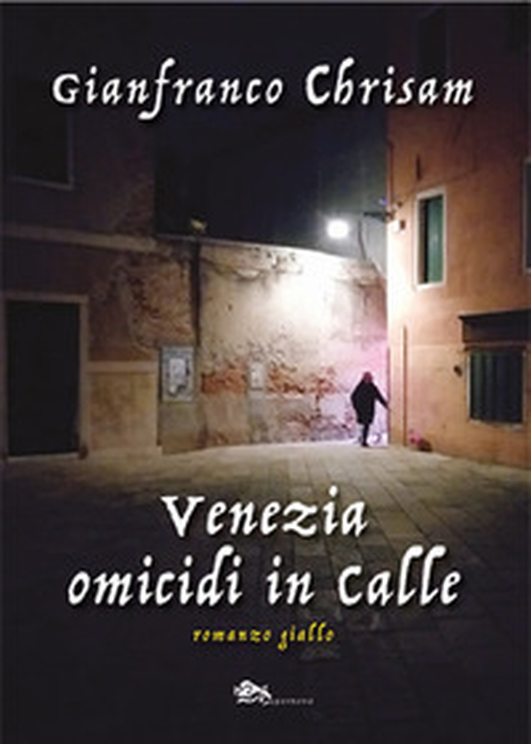 Venezia omicidi in calle - Librerie.coop Venezia omicidi in calle - Librerie.coop