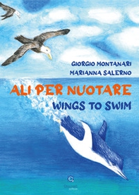Ali per nuotare-Wings to swim - Librerie.coop