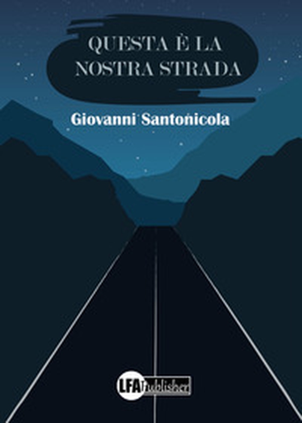 Questa è la nostra strada - Librerie.coop Questa è la nostra strada - Librerie.coop