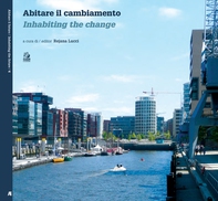 ABITARE IL CAMBIAMENTO / INHABITING THE CHANGE - Librerie.coop