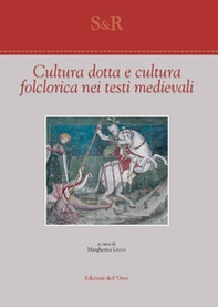 Cultura dotta e cultura folcrorica nei testi medievali - Librerie.coop