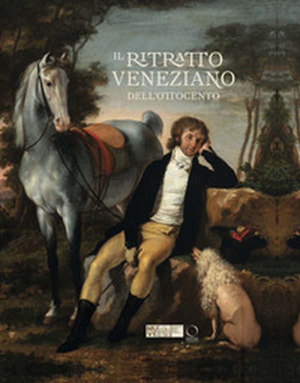 Il ritratto veneziano dell'Ottocento - Librerie.coop Il ritratto veneziano dell'Ottocento - Librerie.coop