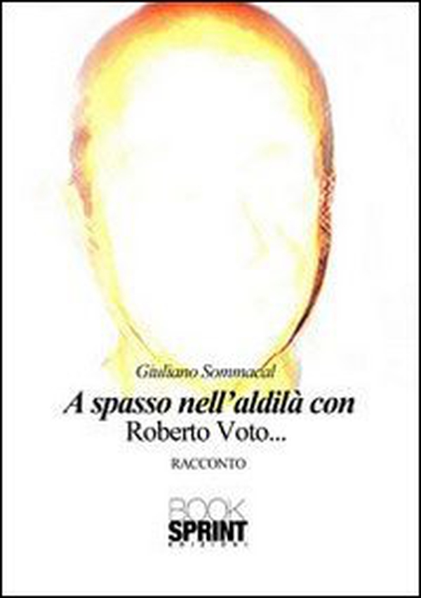 A spasso nell'aldilà con Roberto Voto... - Librerie.coop A spasso nell'aldilà con Roberto Voto... - Librerie.coop