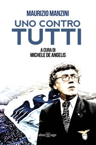 Uno contro tutti - Librerie.coop Uno contro tutti - Librerie.coop