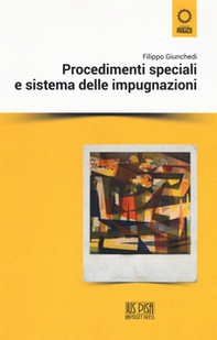 Procedimenti speciali e sistema delle impugnazioni - Librerie.coop