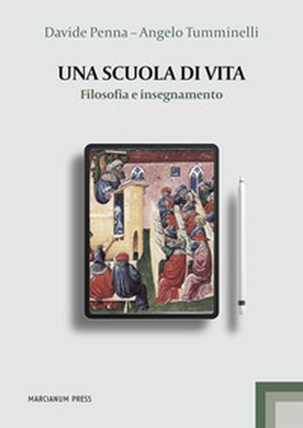 Una scuola di vita. Filosofia e insegnamento - Librerie.coop Una scuola di vita. Filosofia e insegnamento - Librerie.coop