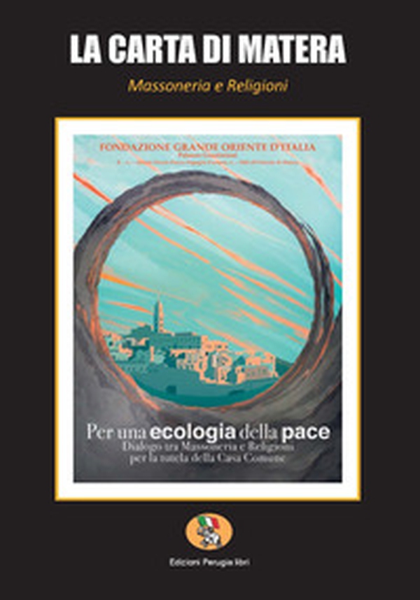 La carta di Matera. Massoneria e religioni - Librerie.coop La carta di Matera. Massoneria e religioni - Librerie.coop