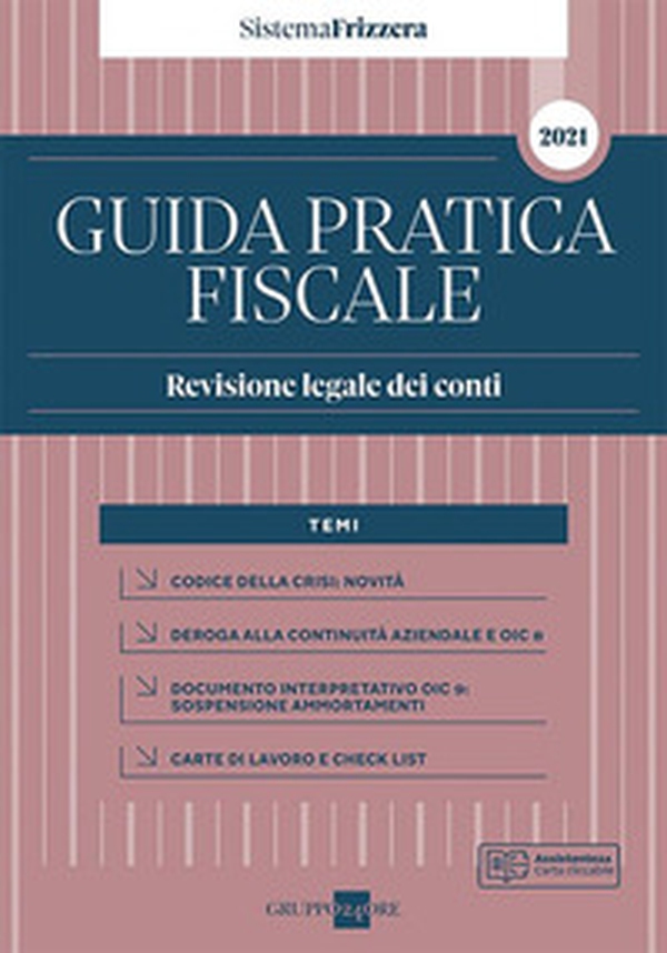 Guida pratica fiscale. Revisione legale dei conti 2021 - Librerie.coop Guida pratica fiscale. Revisione legale dei conti 2021 - Librerie.coop