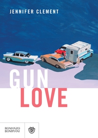 Gun Love (edizione italiana) - Librerie.coop Gun Love (edizione italiana) - Librerie.coop