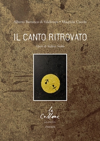 Il canto ritrovato - Librerie.coop Il canto ritrovato - Librerie.coop