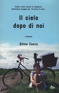 Il cielo dopo di noi - Librerie.coop