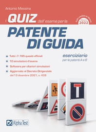 I quiz dell'esame per la patente di guida. Eserciziario per le patenti A e B - Librerie.coop