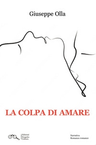 La colpa di amare - Librerie.coop