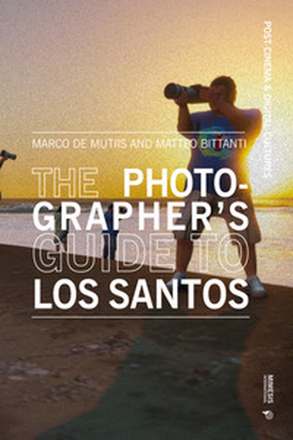 The photographer's guide to Los Santos - Librerie.coop The photographer's guide to Los Santos - Librerie.coop