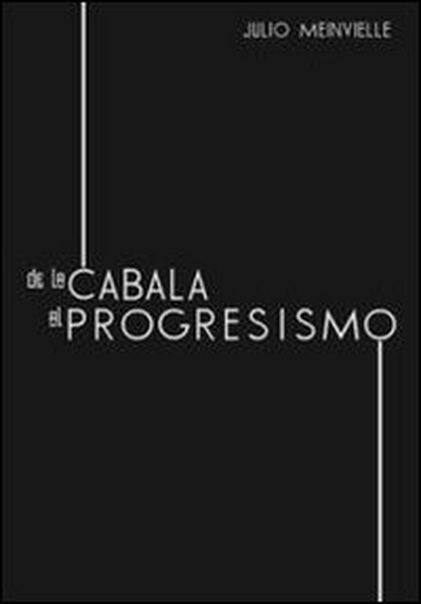 De la cabala al progresismo - Librerie.coop De la cabala al progresismo - Librerie.coop