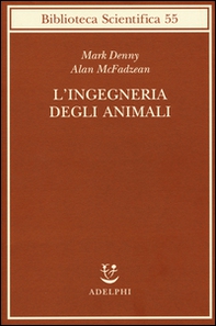 L'ingegneria degli animali - Librerie.coop L'ingegneria degli animali - Librerie.coop