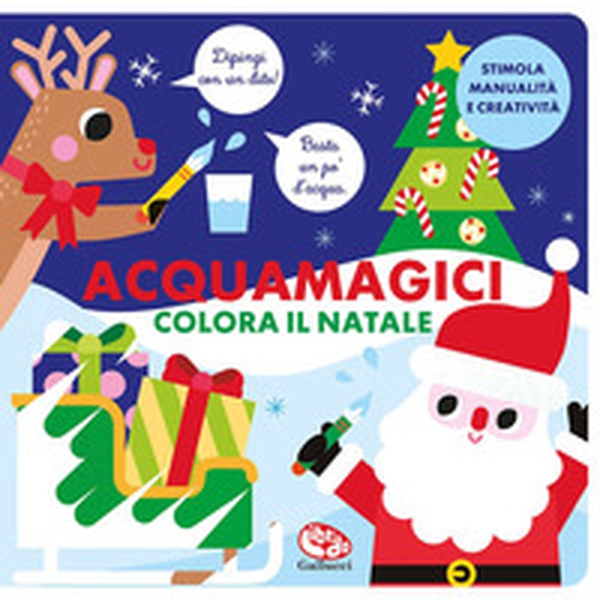 Colora il Natale. Acquamagici - Librerie.coop Colora il Natale. Acquamagici - Librerie.coop