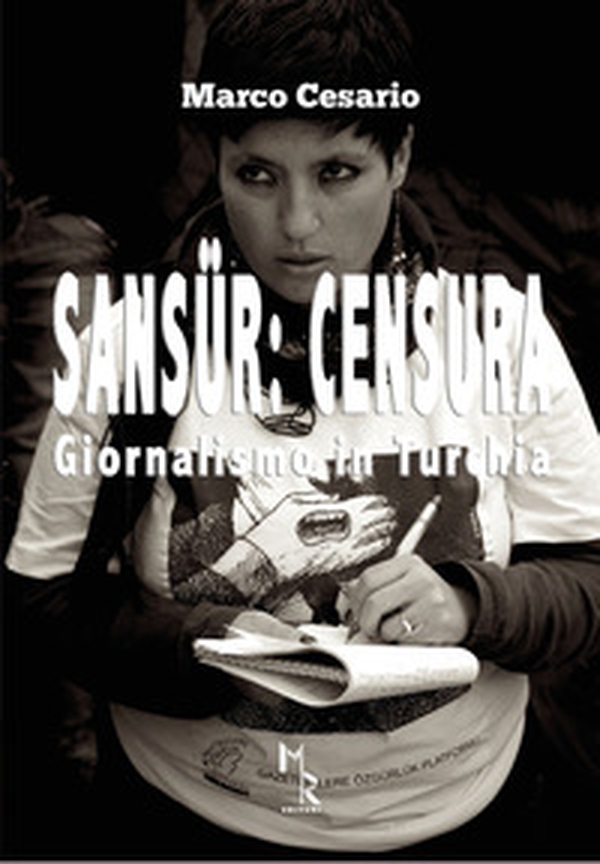Sansür: censura. Giornalismo in Turchia - Librerie.coop Sansür: censura. Giornalismo in Turchia - Librerie.coop