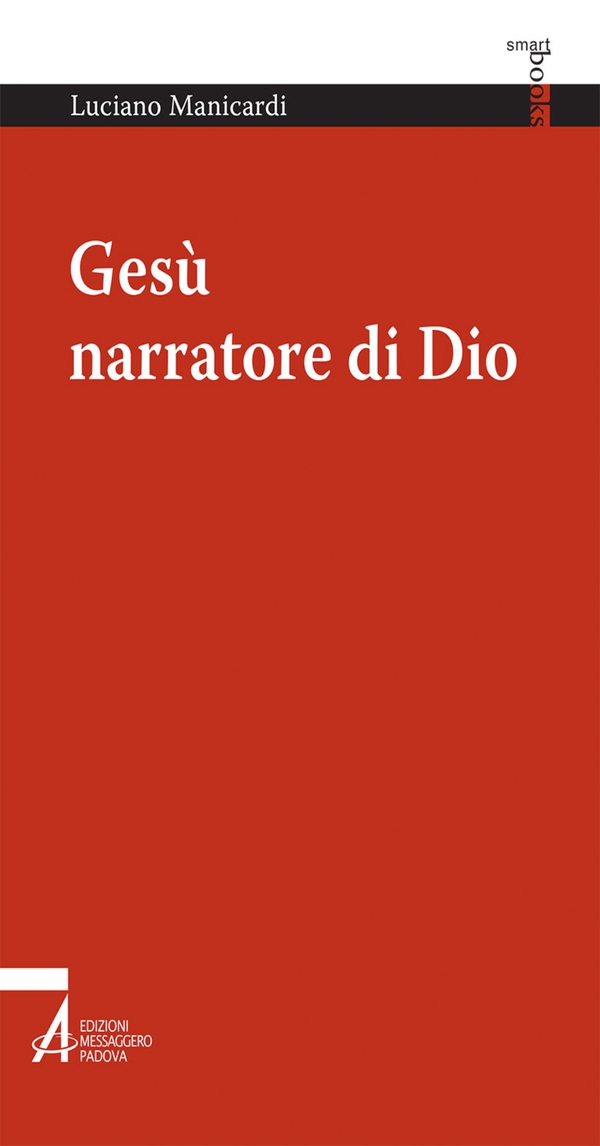 Gesù narratore di Dio - Librerie.coop Gesù narratore di Dio - Librerie.coop