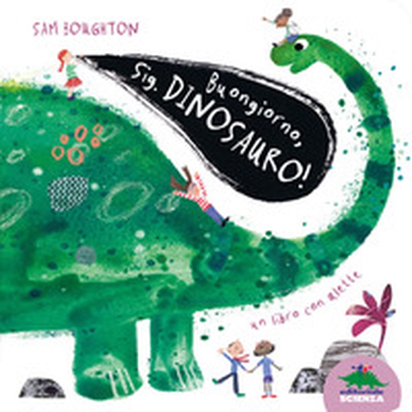 Buongiorno, Sig. Dinosauro! - Librerie.coop Buongiorno, Sig. Dinosauro! - Librerie.coop