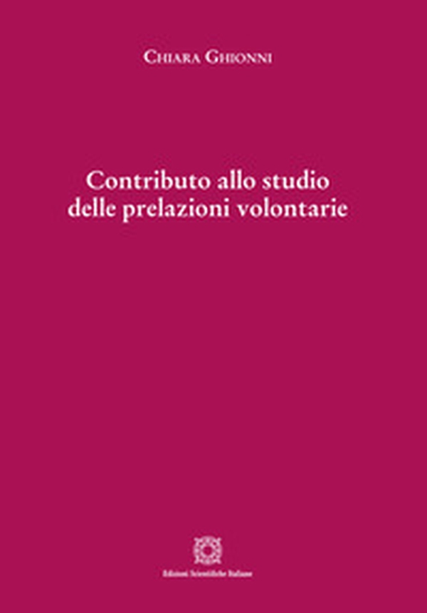 Contributo allo studio delle prelazioni volontarie - Librerie.coop Contributo allo studio delle prelazioni volontarie - Librerie.coop