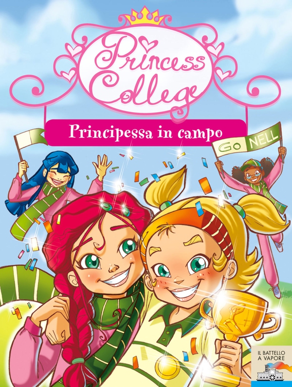 Princess College. Principessa in campo - Librerie.coop Princess College. Principessa in campo - Librerie.coop