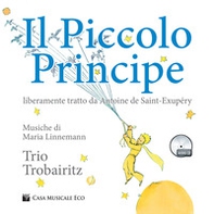 Il Piccolo Principe da Antoine de Saint-Exupéry - Librerie.coop