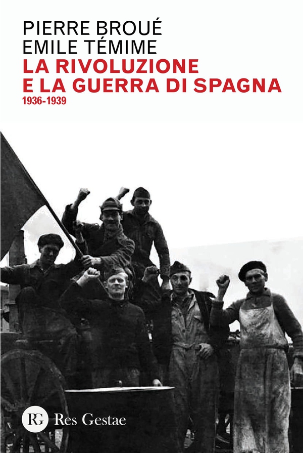 La rivoluzione e la Guerra di Spagna - Librerie.coop La rivoluzione e la Guerra di Spagna - Librerie.coop