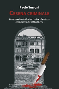 Cesena criminale - Librerie.coop