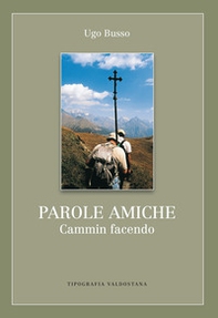 Parole amiche. Cammin facendo - Librerie.coop