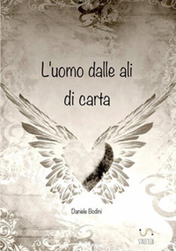 L'uomo dalle ali di carta - Librerie.coop L'uomo dalle ali di carta - Librerie.coop