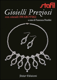 Gioielli preziosi con cristalli Swarovski - Librerie.coop Gioielli preziosi con cristalli Swarovski - Librerie.coop
