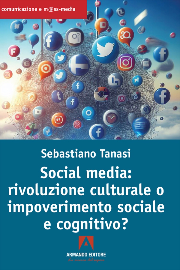 Social media: rivoluzione culturale o impoverimento sociale e cognitivo? - Librerie.coop Social media: rivoluzione culturale o impoverimento sociale e cognitivo? - Librerie.coop