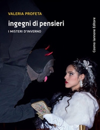 Ingegni di pensieri. I misteri d'inverno - Librerie.coop