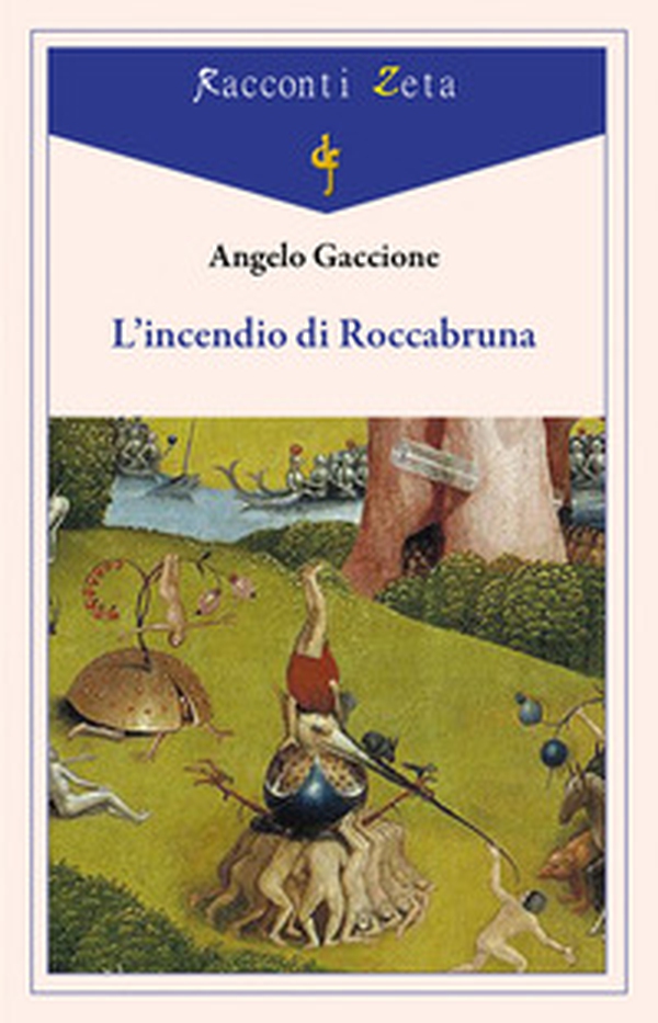 L'incendio di Roccabruna - Librerie.coop L'incendio di Roccabruna - Librerie.coop