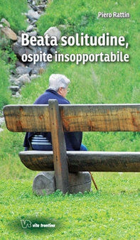 Beata solitudine, ospite insopportabile - Librerie.coop Beata solitudine, ospite insopportabile - Librerie.coop
