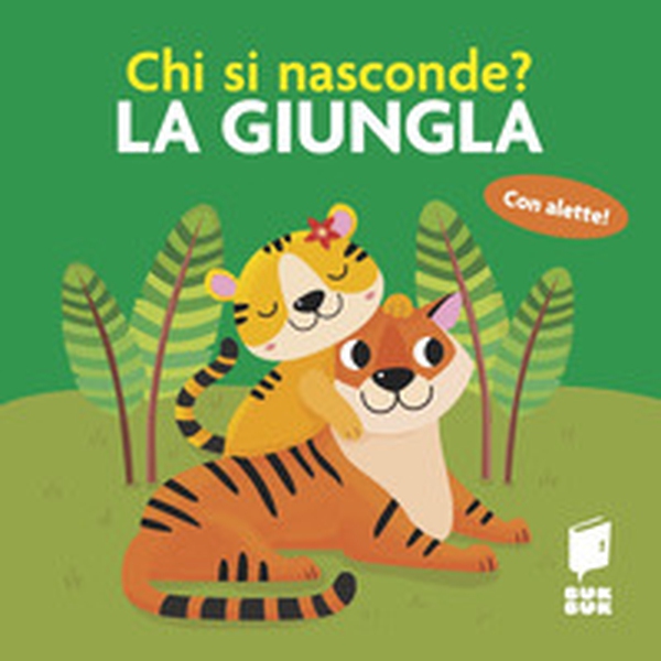 La giungla. Chi si nasconde? - Librerie.coop La giungla. Chi si nasconde? - Librerie.coop
