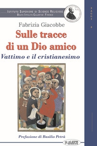 Sulle tracce di un dio amico. Vattimo e il cristianesimo - Librerie.coop Sulle tracce di un dio amico. Vattimo e il cristianesimo - Librerie.coop